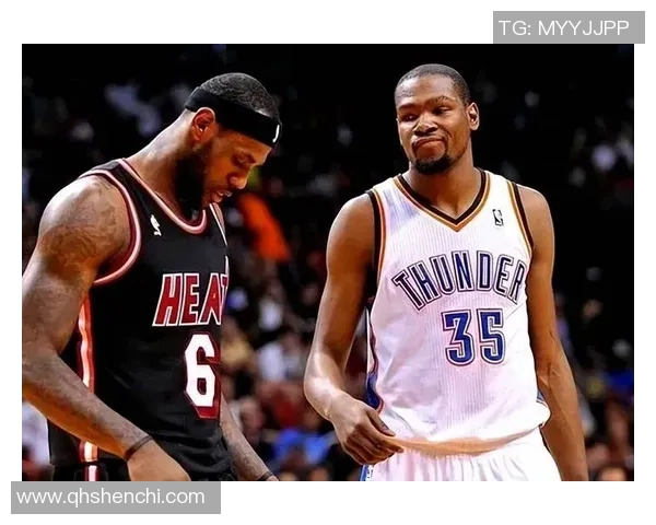 勒布朗詹姆斯与凯文杜兰特巅峰对决经典赛事回顾与分析 勒布朗詹姆斯与凯文杜兰特巅峰对决经典赛事回顾与分析